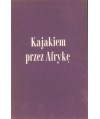Kajakiem przez Afrykę