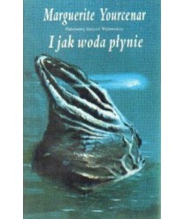 I jak woda płynie