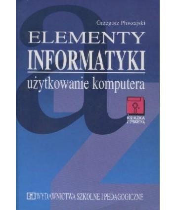 Elementy informatyki. Użytkowanie komputera