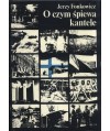 O czym śpiewa kantele. Rzecz o Finlandii