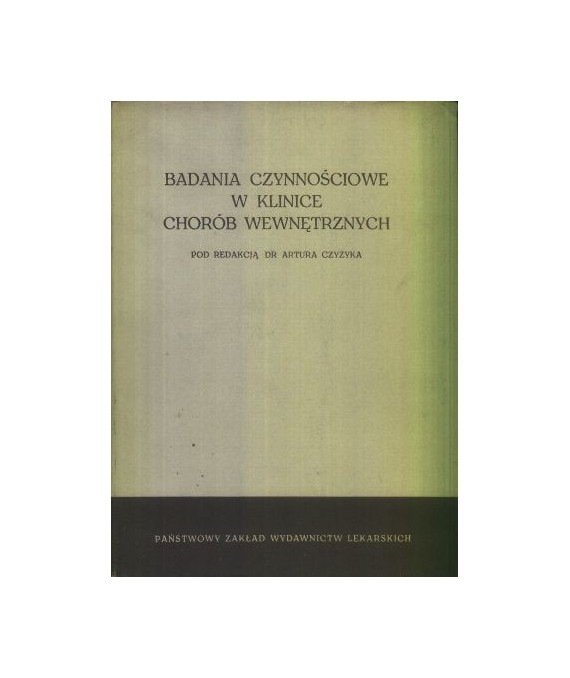 Badania czynnościowe w klinice chorób wewnętrznych