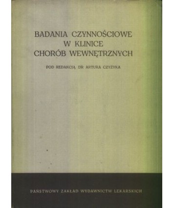 Badania czynnościowe w klinice chorób wewnętrznych