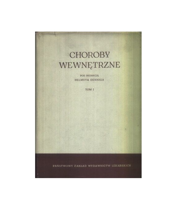Choroby wewnętrzne t. I