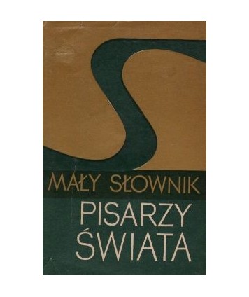 Mały słownik pisarzy świata