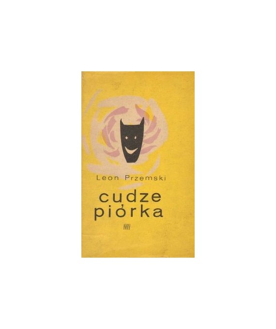 Cudze piórka. Pastisz, persyflaż, parodia