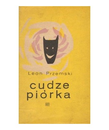 Cudze piórka. Pastisz, persyflaż, parodia