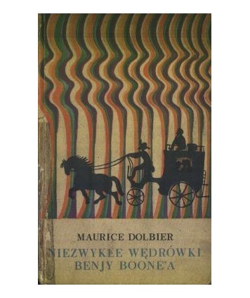 Niezwykłe wędrówki Benjy Boone'a