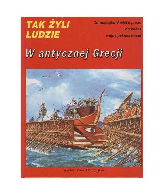 Tak żyli ludzie. W antycznej Grecji. Zwierzęta żyjące w tamtych czasach