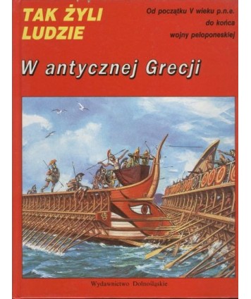 Tak żyli ludzie. W antycznej Grecji. Zwierzęta żyjące w tamtych czasach