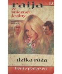 Dzika róża. Raija ze Śnieżnej Krainy 12