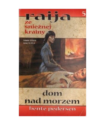 Dom nad morzem - Raija ze Śnieżnej Krainy 5