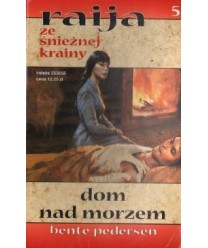 Dom nad morzem - Raija ze Śnieżnej Krainy 5
