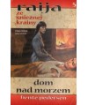 Dom nad morzem - Raija ze Śnieżnej Krainy 5