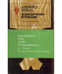 Zakopanoptikon, czyli kronika 49 dni deszczowych w Zakopanem