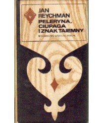 Peleryna, ciupaga i znak tajemny