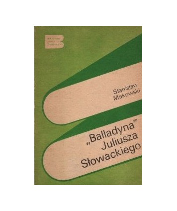 Balladyna Juliusza Słowackiego