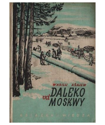 Daleko od Moskwy