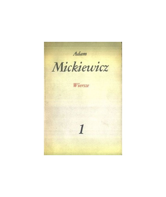 Dzieła poetyckie t.1-4 Wiersze, powieści poetyckie, utwory dramatyczne, Pan Tadeusz