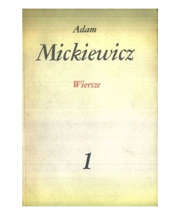 Dzieła poetyckie t.1-4 Wiersze, powieści poetyckie, utwory dramatyczne, Pan Tadeusz