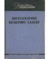 Akceleratory, reaktory, lasery