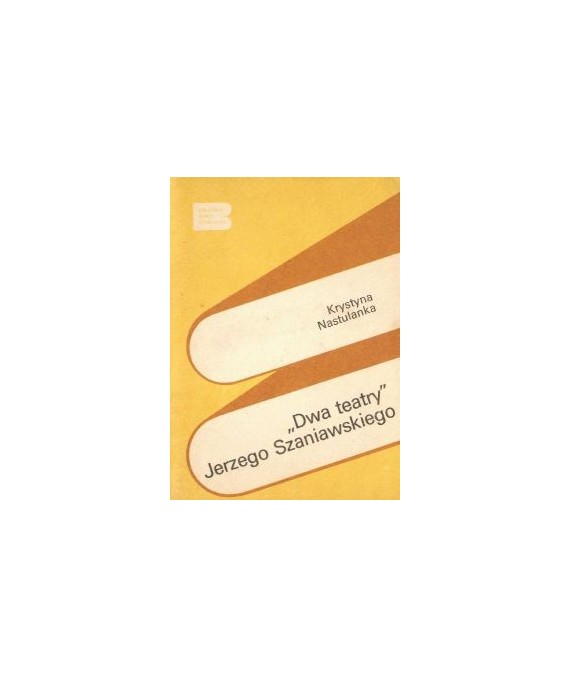 Dwa teatry Jerzego Szaniawskiego