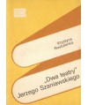 Dwa teatry Jerzego Szaniawskiego