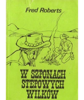 W szponach stepowych wilków