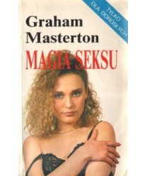 Magia seksu czyli co zrobić by Twój mężczyzna był wspaniały w łóżku