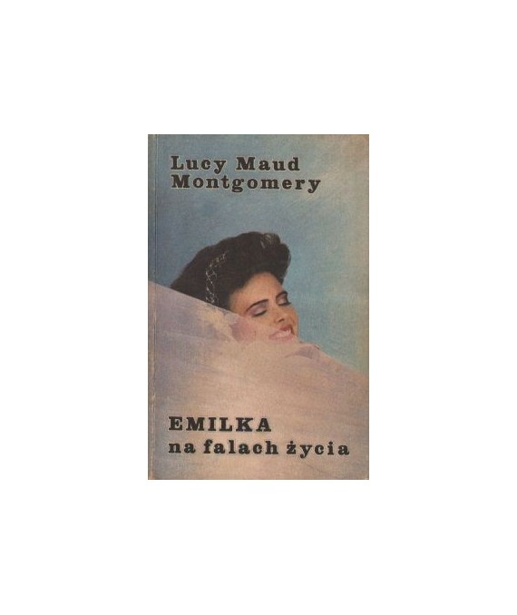 Emilka na falach życia