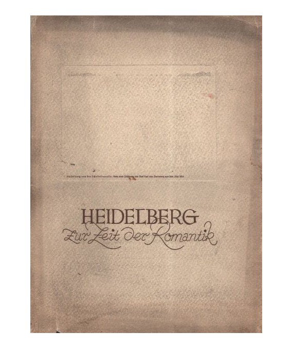 Heidelberg zur Zeit der Romantik