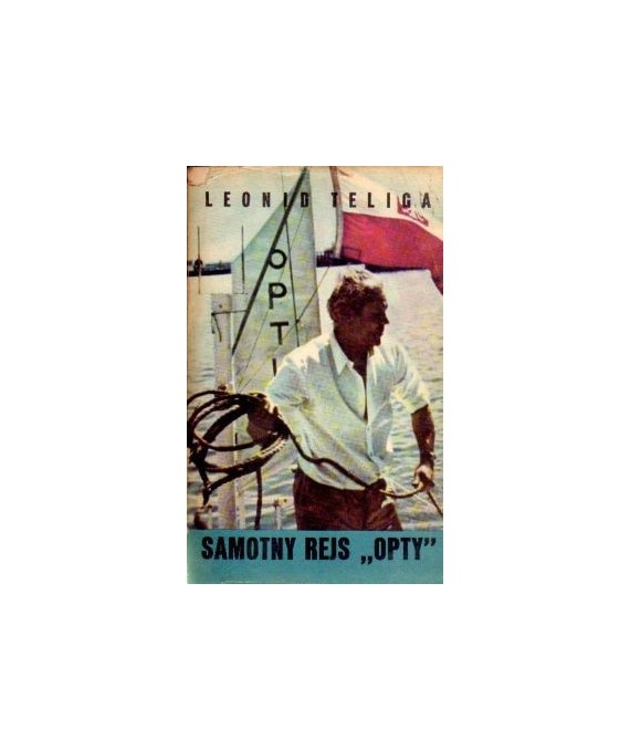 Samotny rejs “Opty“