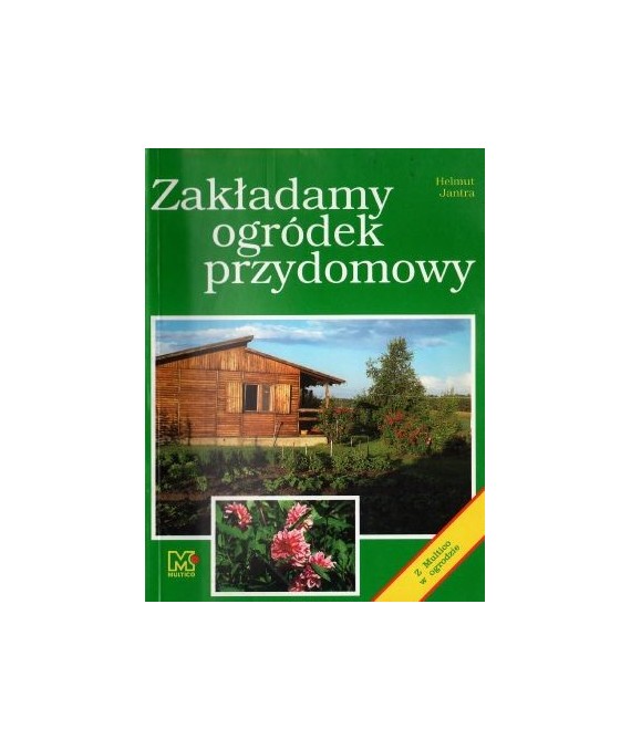 Zakładamy ogródek przydomowy