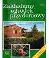 Zakładamy ogródek przydomowy