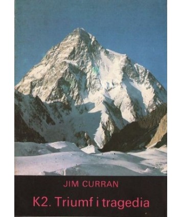 K2. Triumf i tragedia