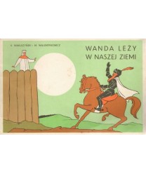 Wanda leży w naszej ziemi