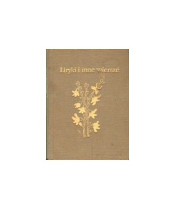 Liryki i inne wiersze