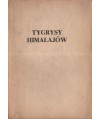 Tygrysy Himalajów. W najwyższych górach świata