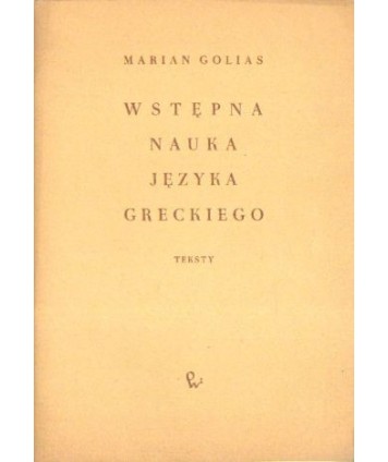Wstępna nauka języka greckiego. Teksty