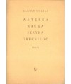 Wstępna nauka języka greckiego. Teksty