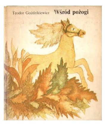 Wśród pożogi