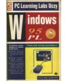 Windows 95 PL. Podręcznik którego potrzebujesz!