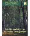 Ścieżka dydaktyczna na Garbie Tarnogórskim cz.1 Las Segiecki
