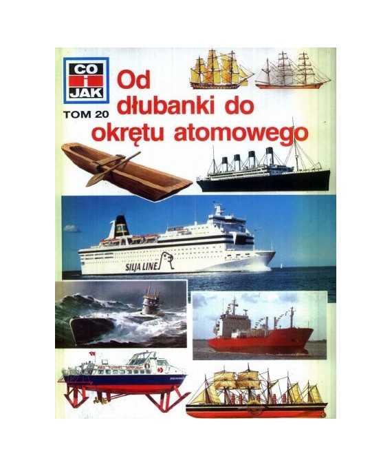 Od dłubanki do okrętu atomowego