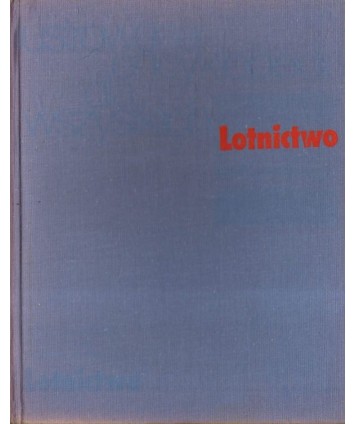 Ilustrowana encyklopedia dla wszystkich. Lotnictwo