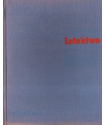Ilustrowana encyklopedia dla wszystkich. Lotnictwo