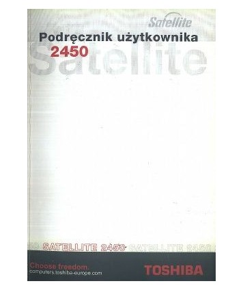 Satellite Seria 2450. Przenośny komputer osobisty. Podręcznik użytkownika