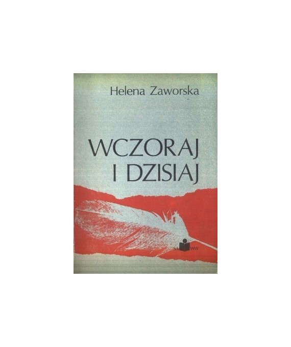 Wczoraj i dzisiaj