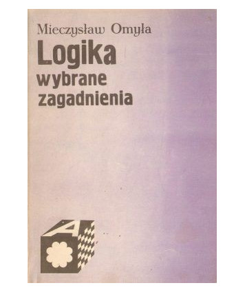 Logika. Wybrane zagadnienia
