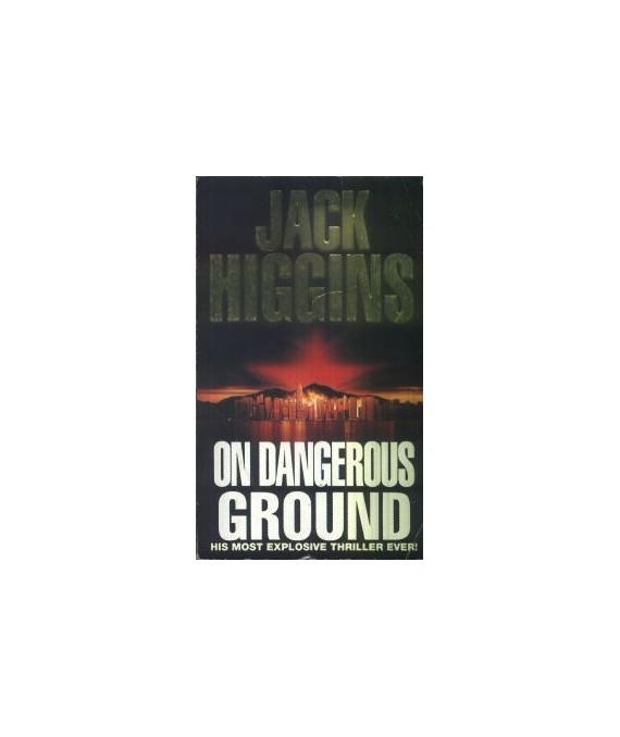 On Dangerous Ground