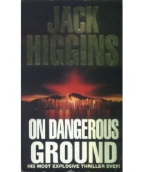 On Dangerous Ground